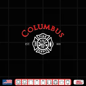 Design City Of Columbus Fire Rescue Ohio Firefighter Duty Shirt