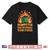 Dumpster Fire Response Team Leader Funny Emergency Shirt