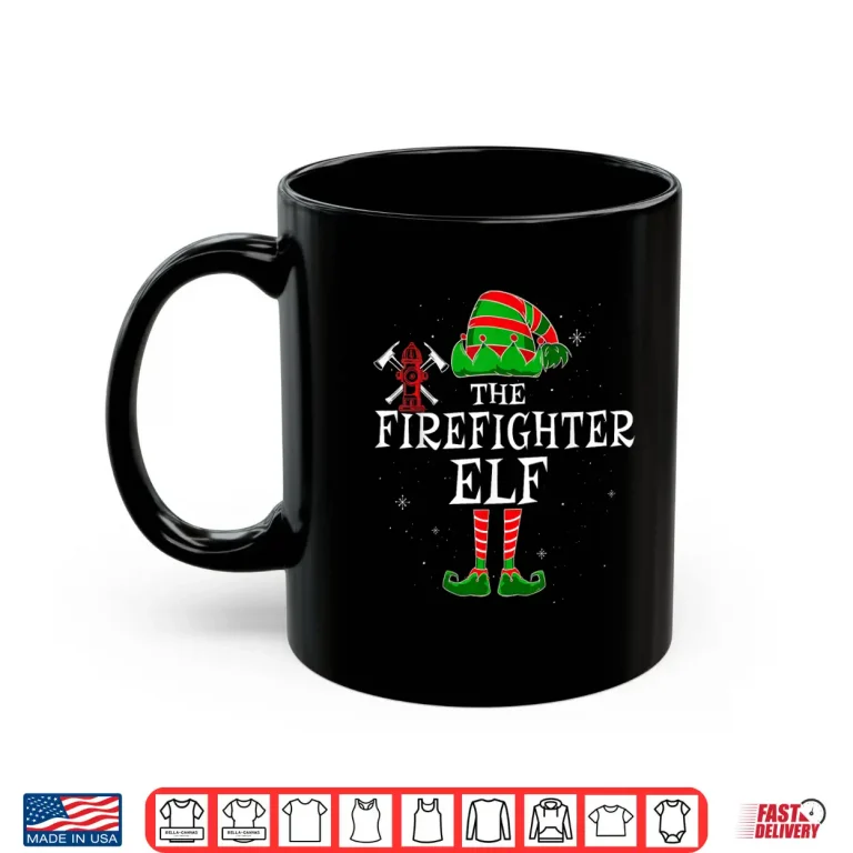 Mug Firefighter Elf Group Matching Christmas Fire Department Shirt
