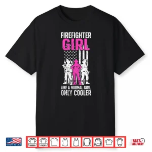 Firefighter Girl Definition Female Firefighter Women Shirt