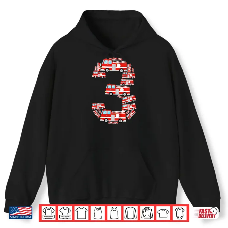Hoodie Kids Fire Truck 3Rd Birthday Boy 3 Year Old Toddler Firefighter Shirt