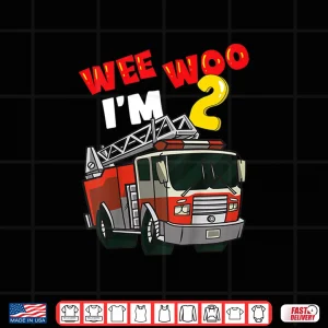 Design Kids Wee Woo Fire Truck 2 Year Old Firefighter 2Nd Birthday Shirt