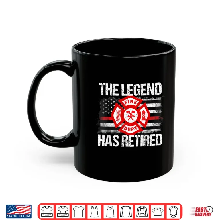 Mug The Legend Has Retired Firefighter Retirement Party Gift Shirt