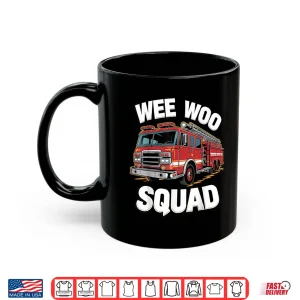 Mug Wee Woo Squad Firefighter First Responder Emergency Shirt