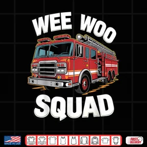 Design Wee Woo Squad Firefighter First Responder Emergency Shirt