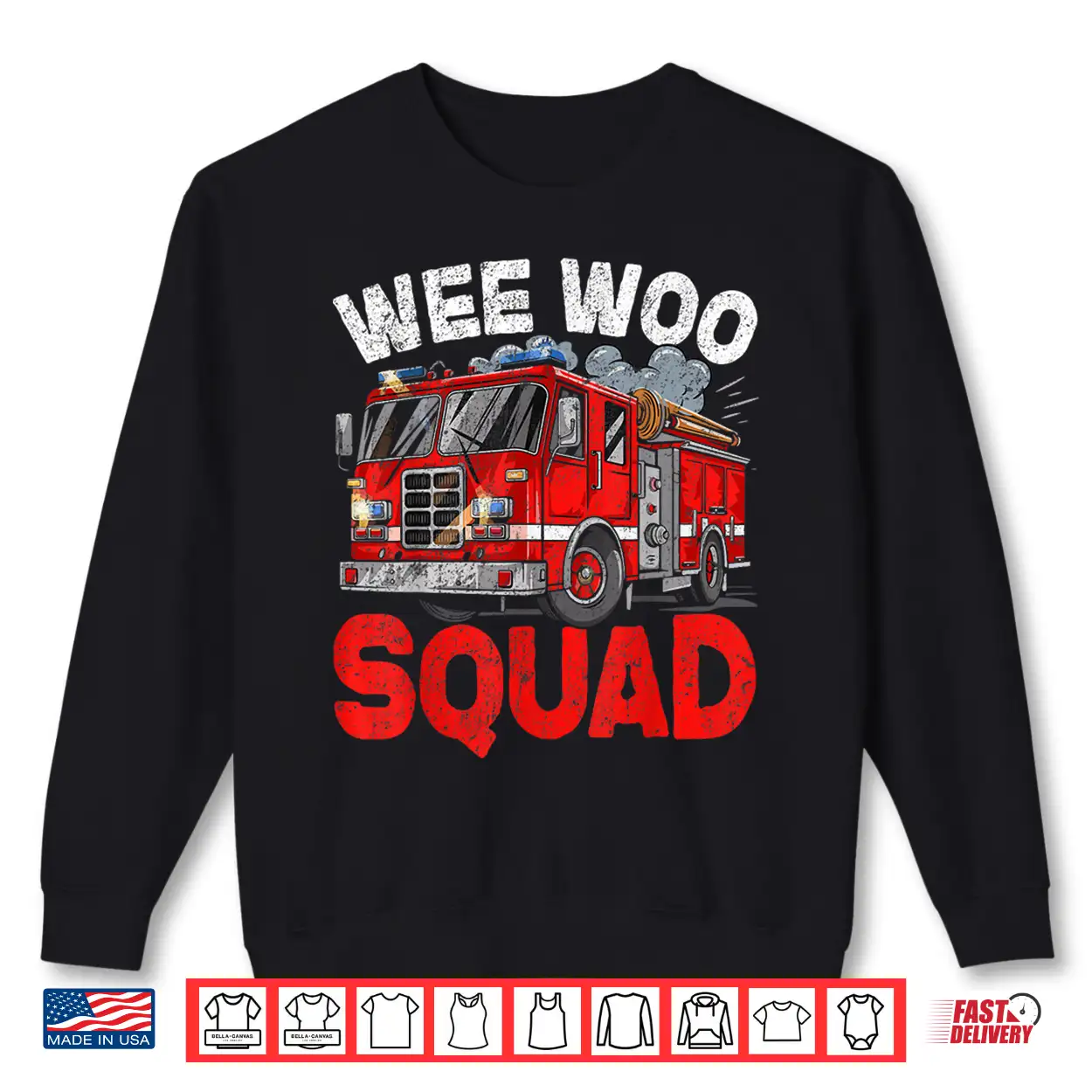 Wee Woo Squad Funny Firefighter Fire Truck Fireman Men Women Shirt Wee Woo Squad Funny Firefighter Fire Truck Fireman Men Women Shirt