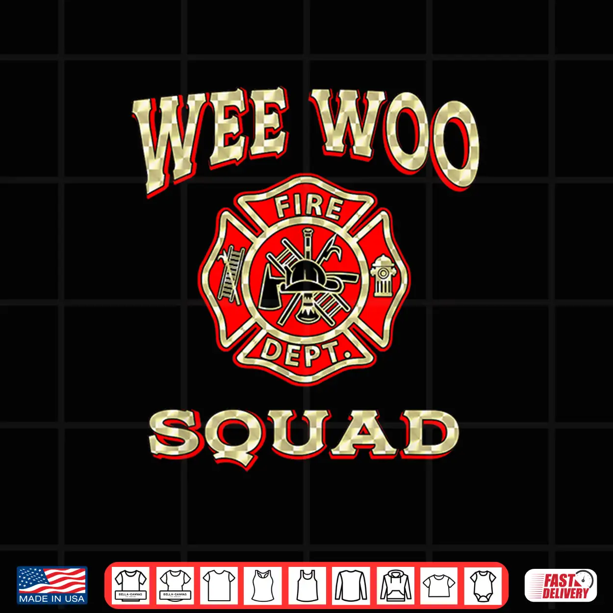 Wee Woo Squad Funny Firefighter Badge Marshal Fire Truck Shirt Wee Woo Squad Funny Firefighter Badge Marshal Fire Truck Shirt