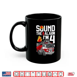 Mug 4 Years Old Firefighter 4Th Birthday Fire Truck Shirt