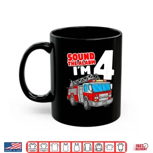 Mug Fire Truck 4 Year Old Firefighter 4Th Birthday Shirt
