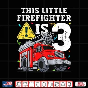 Design Fire Truck 3 Year Old Firefighter 3Rd Birthday Shirt
