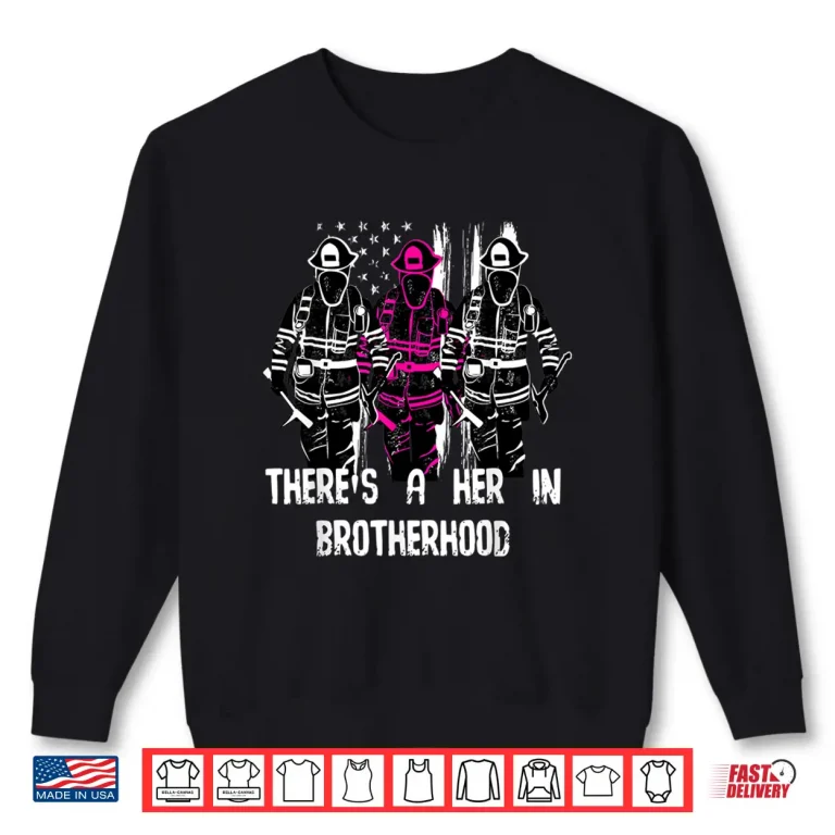 Sweatshirt Firefighter Brotherhood Professional Service Graphic Shirt
