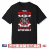 Firefighter Same Job Just Look Better Funny Hero Shirt