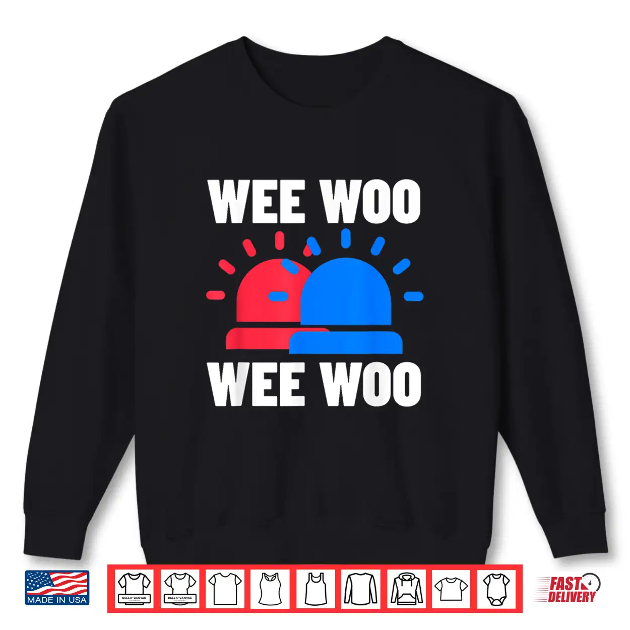 Funny Police Firefighter Ambulance Wee Woo Support Shirt Funny Police Firefighter Ambulance Wee Woo Support Shirt