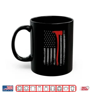 Mug Wildland Firefighter Axe American Flag Thin Red Line Fireman Shirt