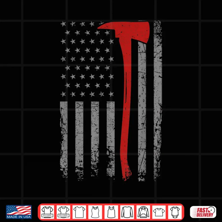 Design Wildland Firefighter Axe American Flag Thin Red Line Fireman Shirt