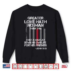 Sweatshirt Christian Firefighter Bible Quote Gift Shirt