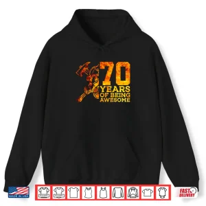 Hoodie 70 Years of Being Awesome Firefighter 70th Birthday Shirt
