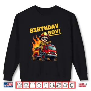Sweatshirt Birthday Fire Truck Firefighter Party Fun Shirt