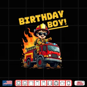 Design Birthday Fire Truck Firefighter Party Fun Shirt