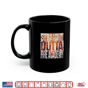 Fire Academy Graduation Gift Shirt Fireman Firefighter Tee 3 Mug Fire Academy Graduation Gift Shirt Fireman Firefighter Tee