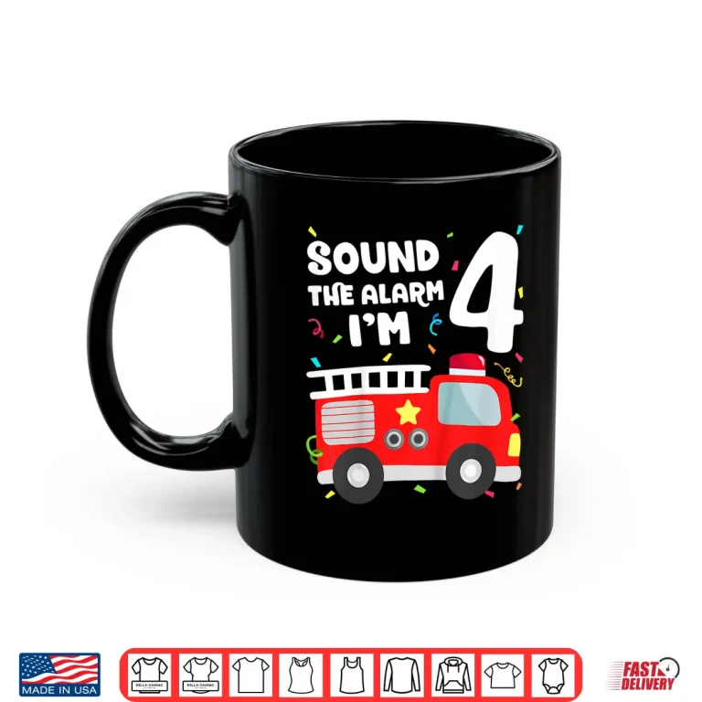 Mug Fire Truck 4th Birthday Firefighter 4 Year Old Shirt