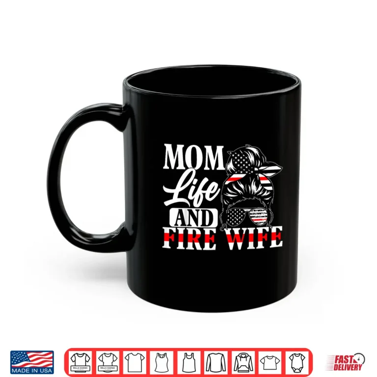 Mug Firefighter Parent Life and Fire Spouse Fireman Family Shirt