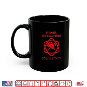 Mug Israel Fire Department Israeli Fire Rescue Firefighter Shirt