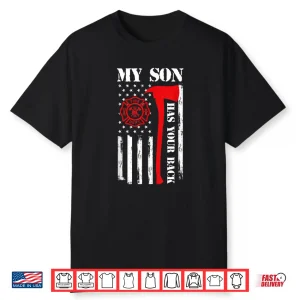 My Child Is A Firefighter Fireman Father Firefighter Shirt