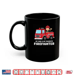 Mug My Parent Is My Favorite Firefighter Shirt
