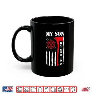 Mug My Child Is a Firefighter Fireman Father Firefighter Shirt