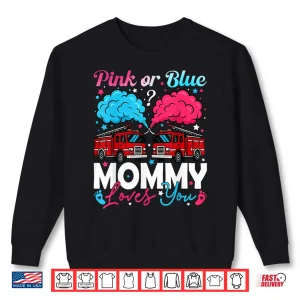 Pink Or Blue Mommy Firefighter Baby Gender Reveal Family Shirt 2 Sweatshirt Pink Or Blue Mommy Firefighter Baby Gender Reveal Family Shirt