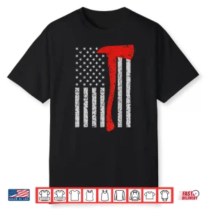 Thin Red Line Shirt Firefighter American Flag Axe Shirt