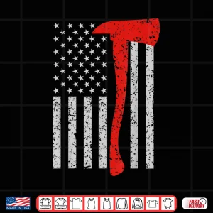 Design Thin Red Line Shirt Firefighter American Flag Axe Shirt
