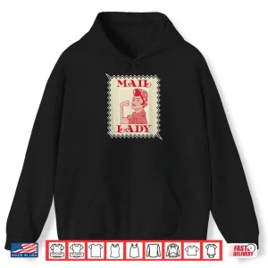 Female Postal Worker Mail Lady Stamp Shirt 1 Hoodie Female Postal Worker Mail Lady Stamp Shirt