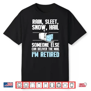 Funny Postal Worker Retirement Design For Mailman Men Women Shirt