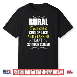 Funny Rural Carrier Postman Mailman Postal Worker Gift Shirt