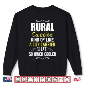 Sweatshirt Funny Rural Carrier Postman Mailman Postal Worker Gift Shirt