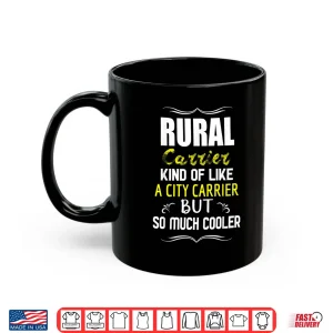 Mug Funny Rural Carrier Postman Mailman Postal Worker Gift Shirt