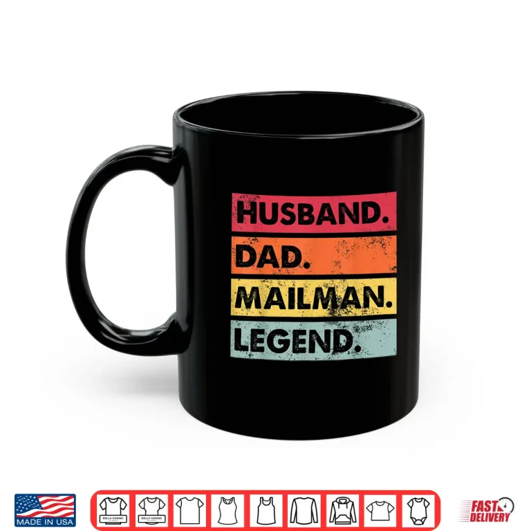 Mug Husband Dad Mailman Legend Funny Postal Worker Gift Shirt