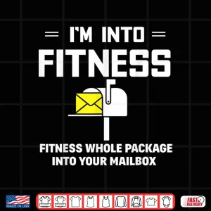 Design IM Into Fitness Funny Mail Carrier Postman Gift Shirt