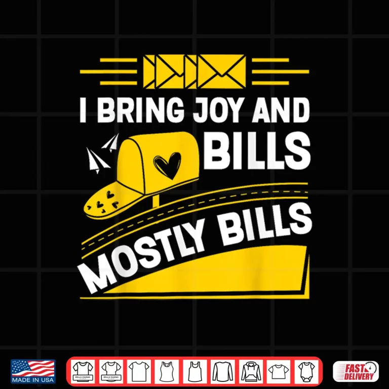 Design Mailman I Bring Joy And Bills Postal Worker Mail Carrier Shirt