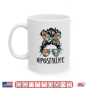 Mug Postallife Mail Carrier Postal Worker Mailwoman MotherS Day Shirt