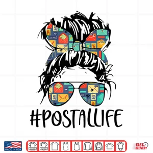 Design Postallife Mail Carrier Postal Worker Mailwoman MotherS Day Shirt