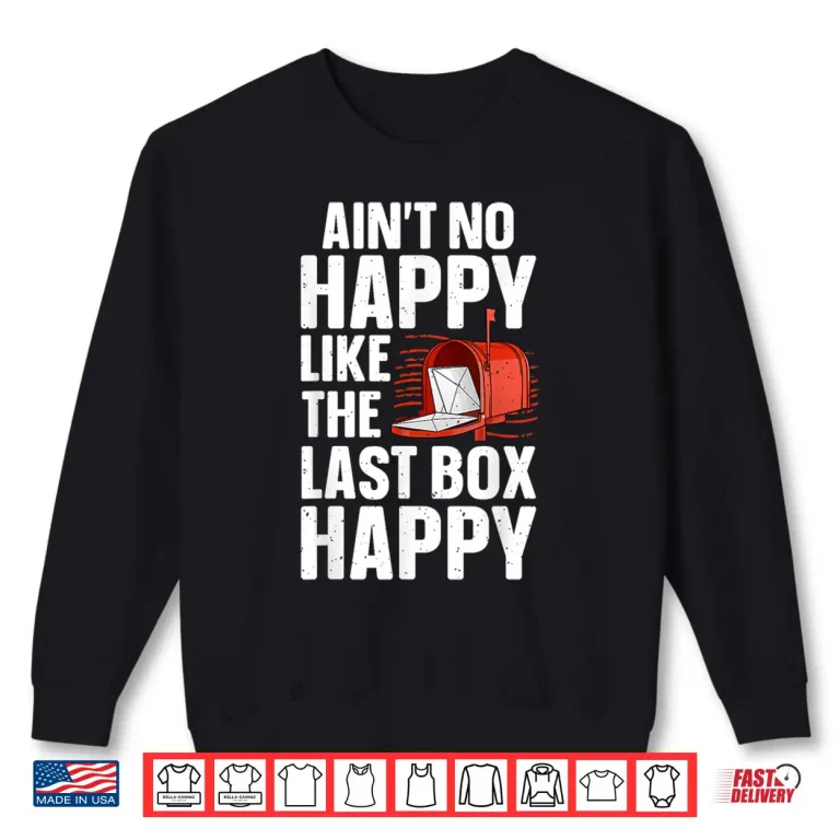 Sweatshirt Best Postal Worker Design Mailman Mail Carrier Shirt