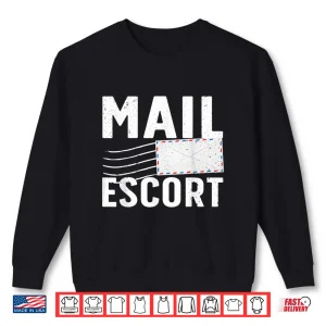 Sweatshirt Cute Postal Worker Mailman Mail Letter Carrier Shirt