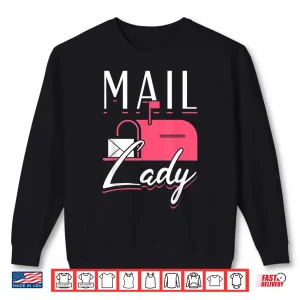 Sweatshirt Female Postal Worker Mail Lady World Post Day Shirt
