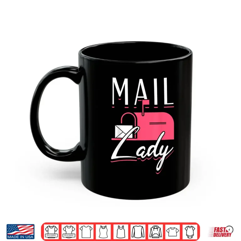 Mug Female Postal Worker Mail Lady World Post Day Shirt