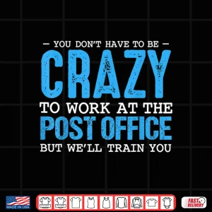 Design Funny Mail Carrier Postal Post Office Worker Postman Mailman Shirt