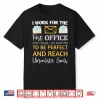 I Work For The Post Office Funny Postal Worker Mail Carrier Shirt