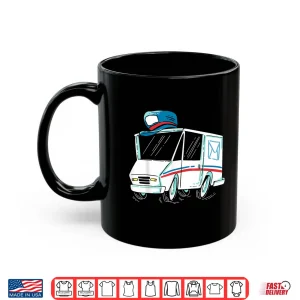 Mug Mail Delivery Truck Artistic Postal Carrier Mailman Shirt